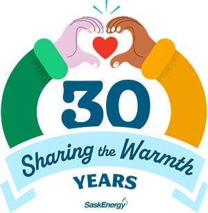 SaskEnergy Sharing the Warmth for 30 Years